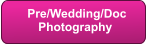 Pre/Wedding/Doc Photography